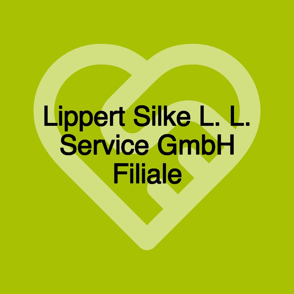 Lippert Silke L. L. Service GmbH Filiale