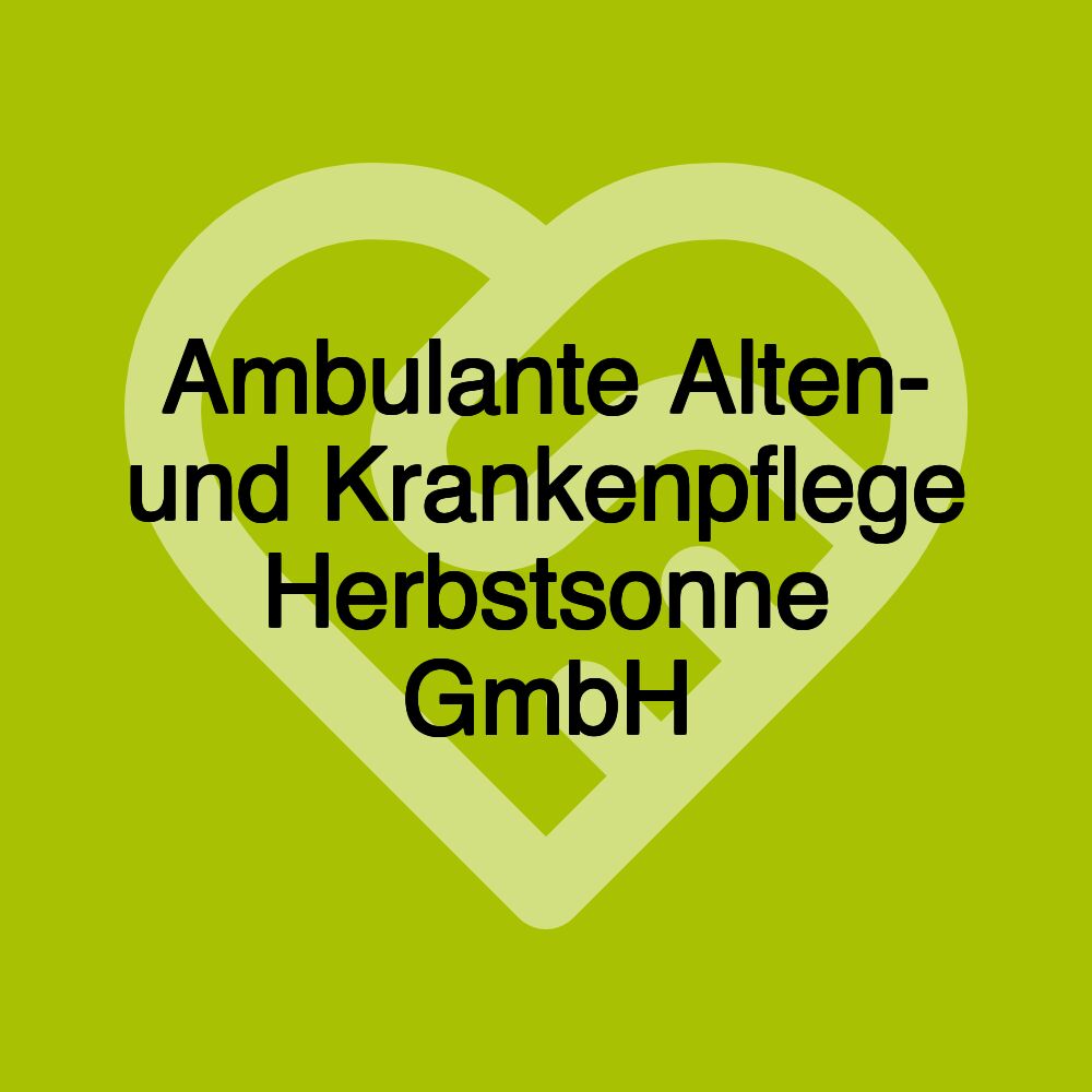 Ambulante Alten- und Krankenpflege Herbstsonne GmbH