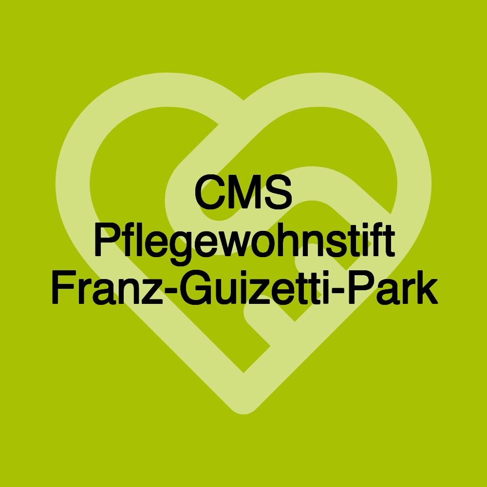 CMS Pflegewohnstift Franz-Guizetti-Park