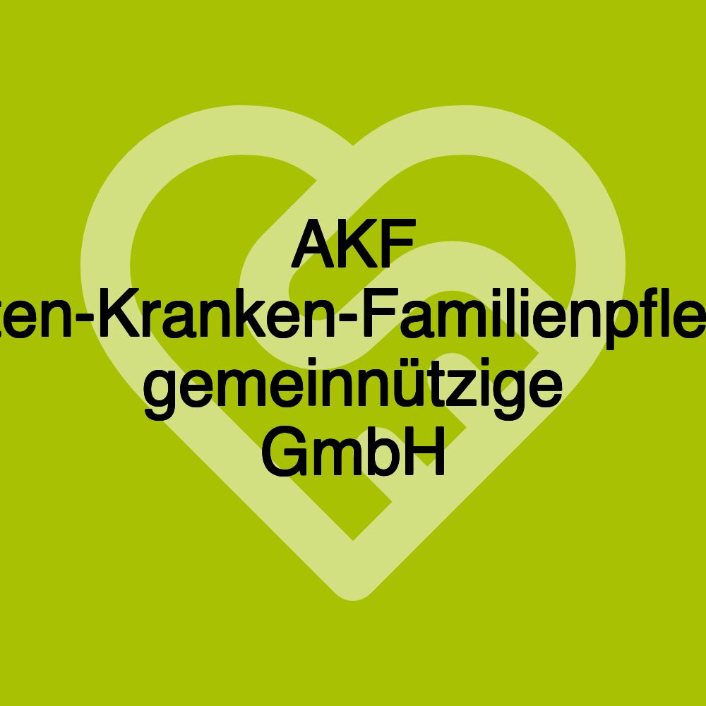 AKF (Alten-Kranken-Familienpflege) gemeinnützige GmbH