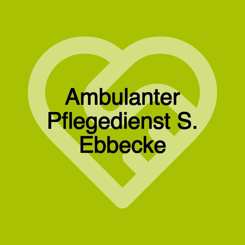 Ambulanter Pflegedienst S. Ebbecke