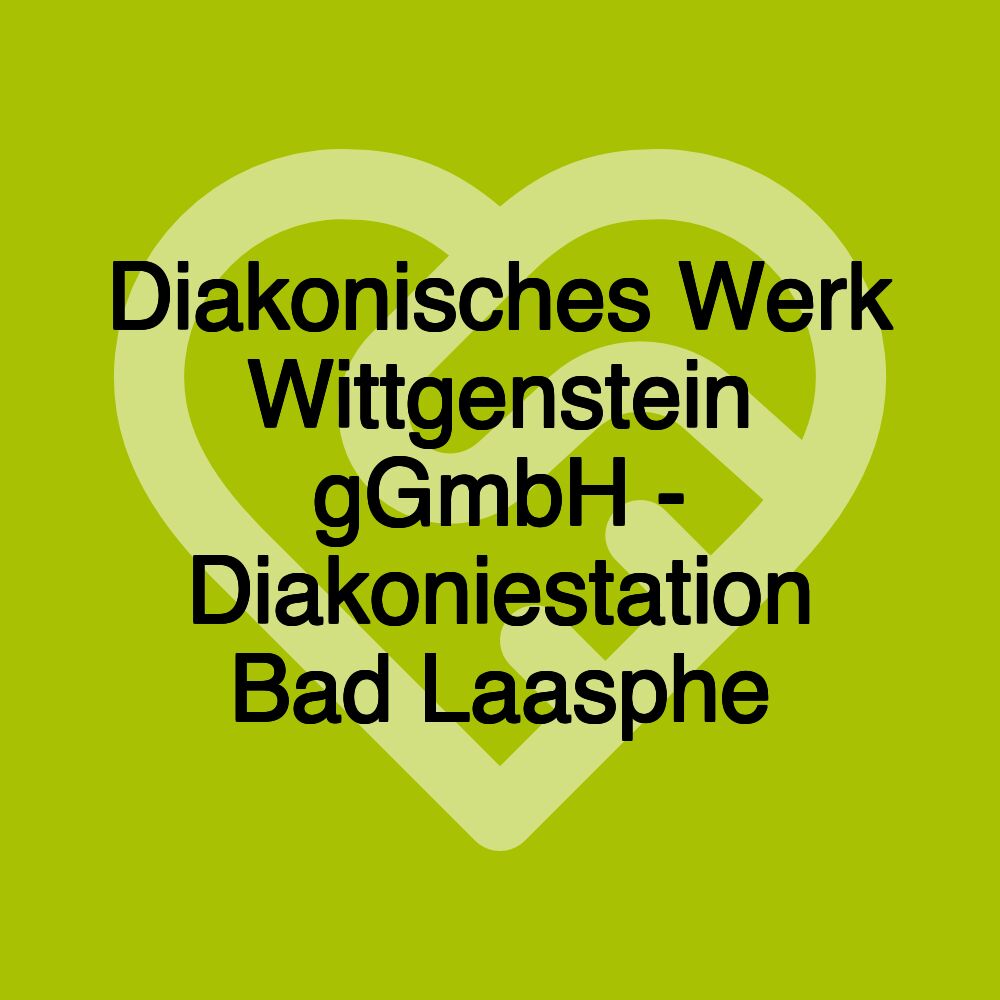 Diakonisches Werk Wittgenstein gGmbH - Diakoniestation Bad Laasphe