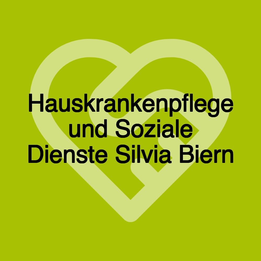 Hauskrankenpflege und Soziale Dienste Silvia Biern