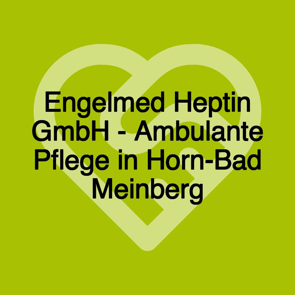 Engelmed Heptin GmbH - Ambulante Pflege in Horn-Bad Meinberg