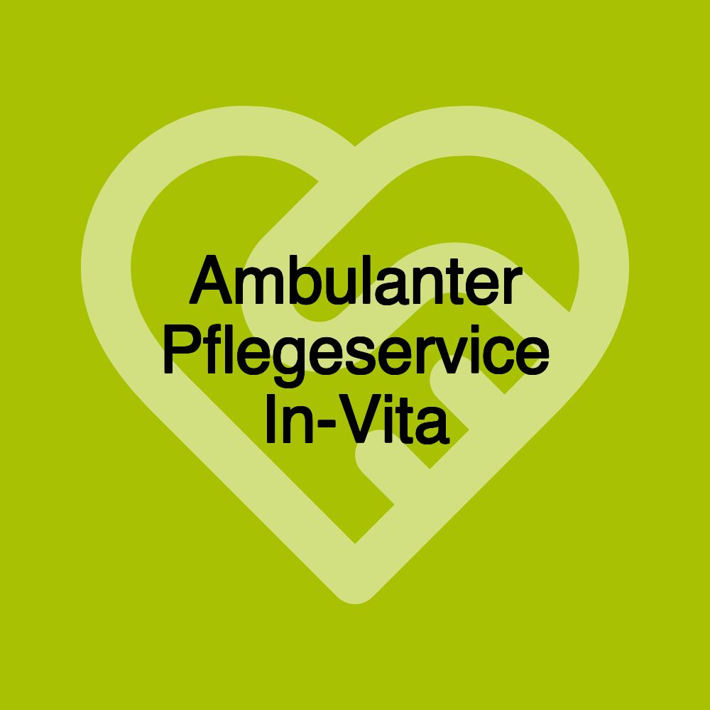 Ambulanter Pflegeservice In-Vita