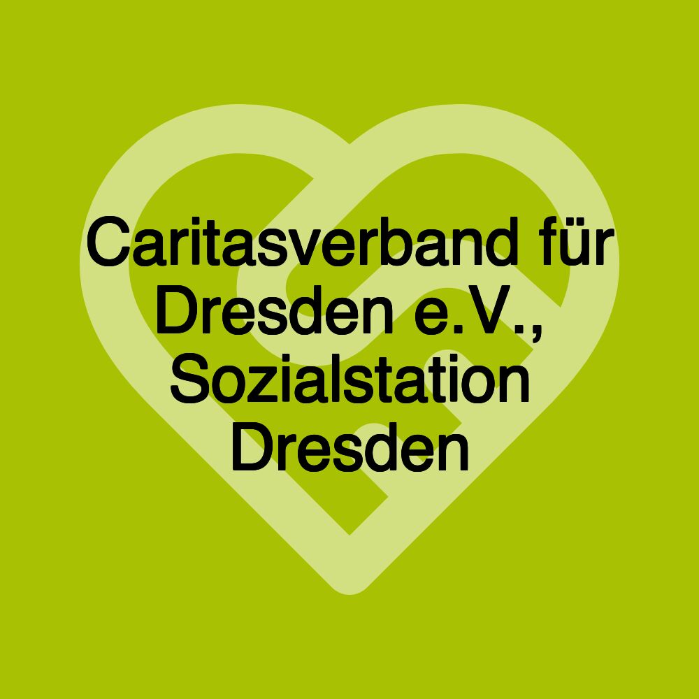 Caritasverband für Dresden e.V., Sozialstation Dresden