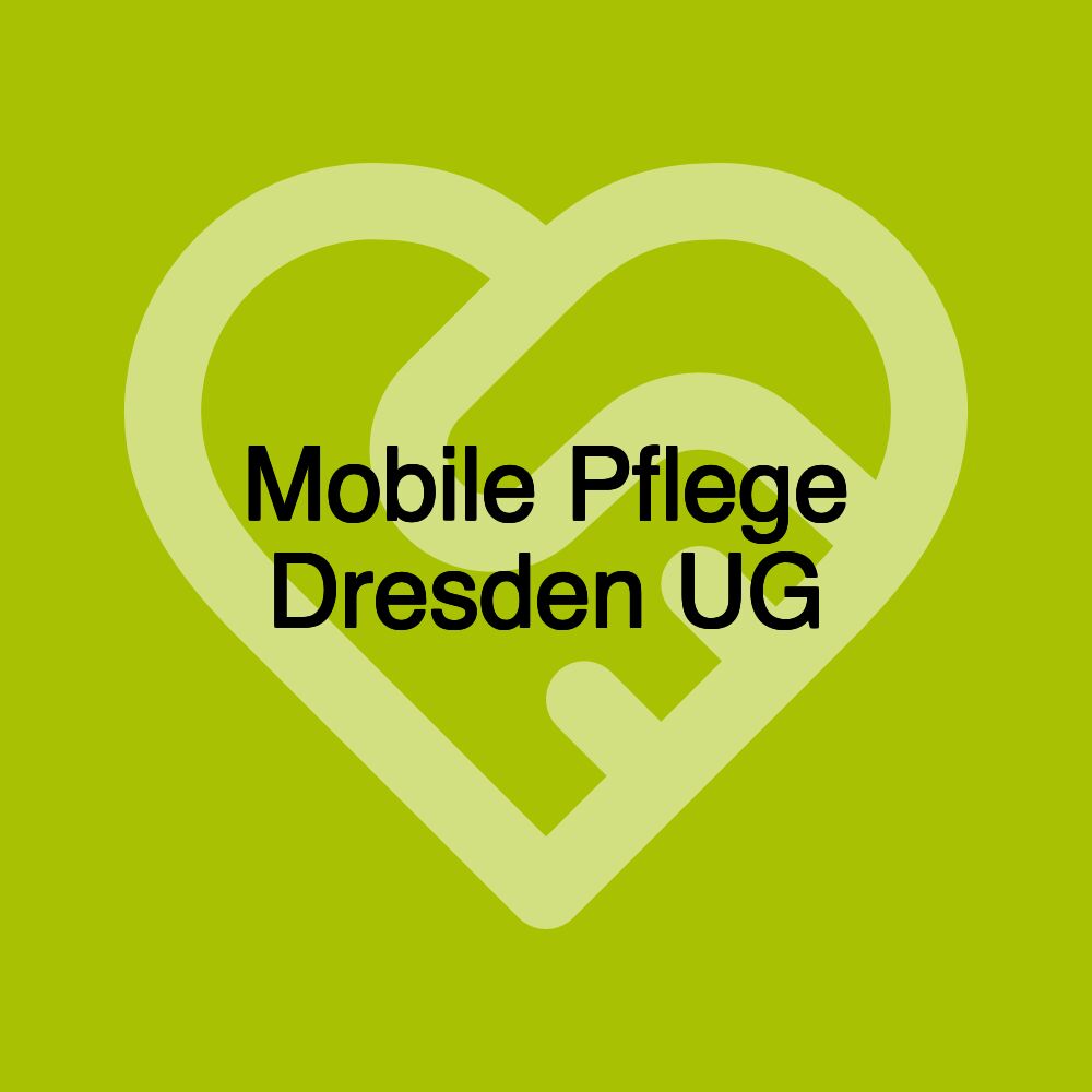 Mobile Pflege Dresden UG