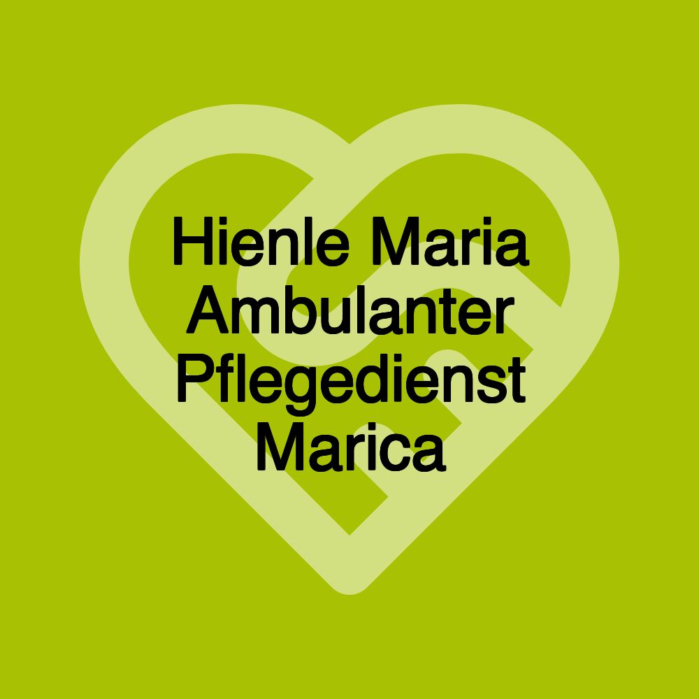 Hienle Maria Ambulanter Pflegedienst Marica