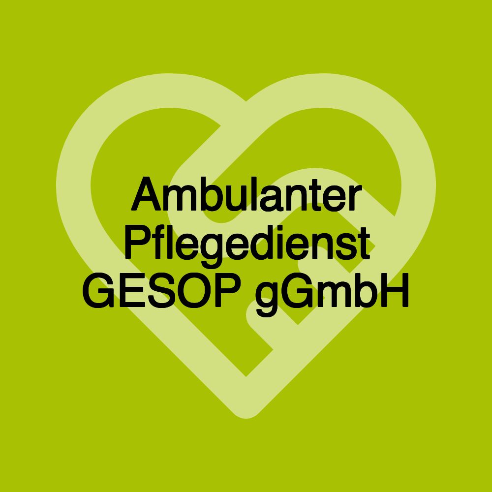 Ambulanter Pflegedienst GESOP gGmbH