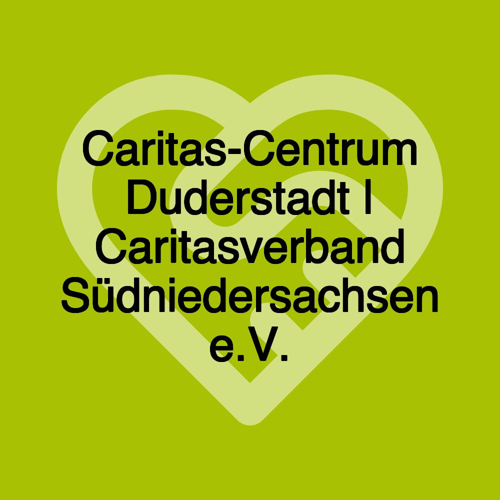 Caritas-Centrum Duderstadt | Caritasverband Südniedersachsen e.V.