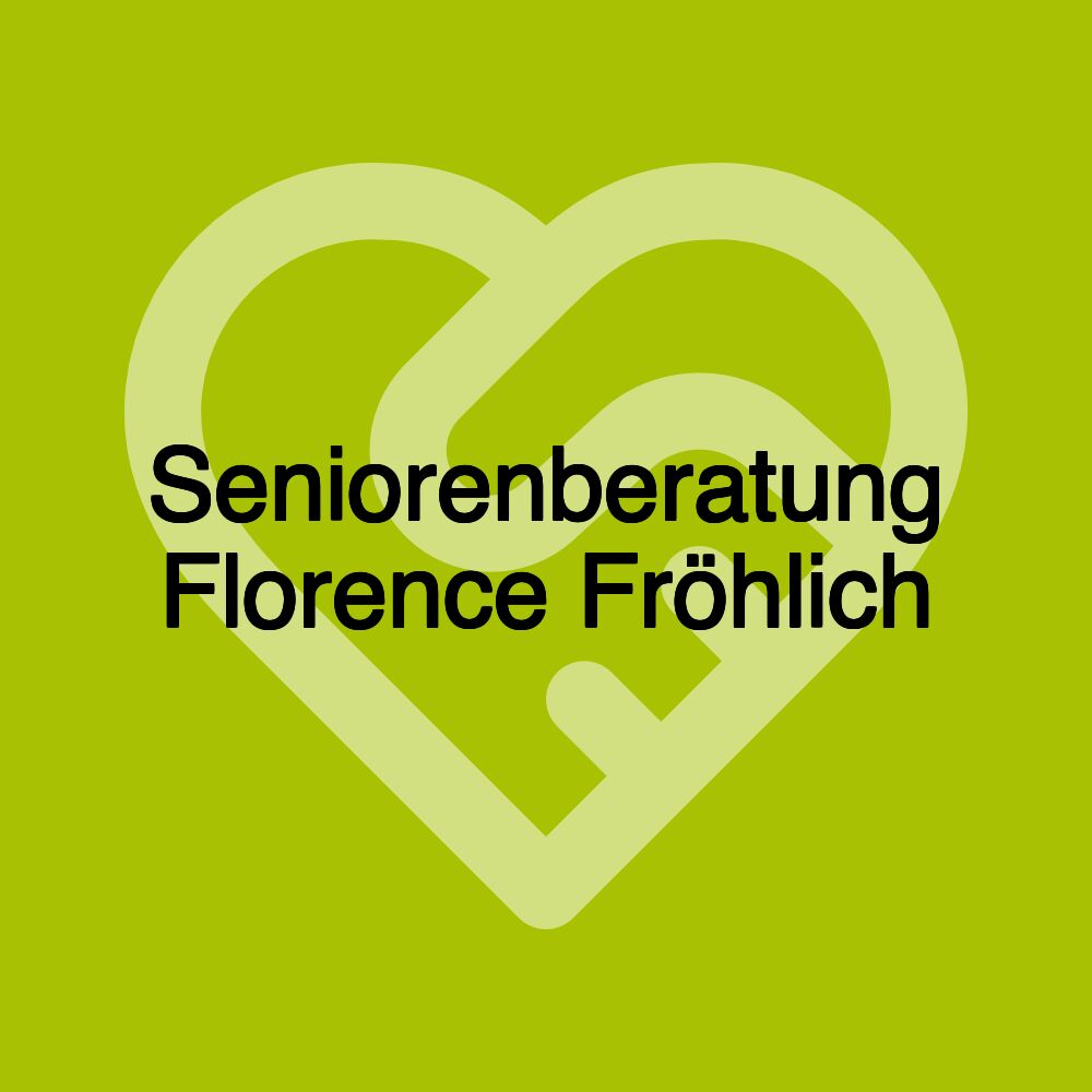 Seniorenberatung Florence Fröhlich