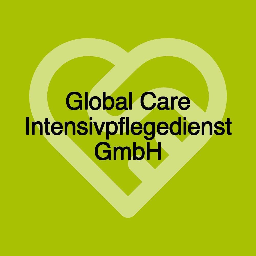 Global Care Intensivpflegedienst GmbH