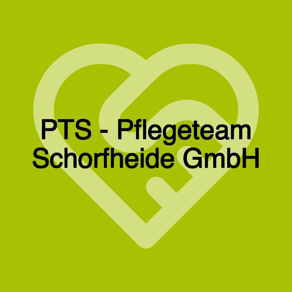 PTS - Pflegeteam Schorfheide GmbH