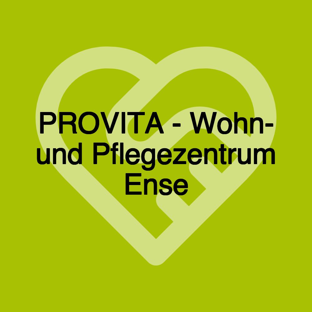 PROVITA - Wohn- und Pflegezentrum Ense