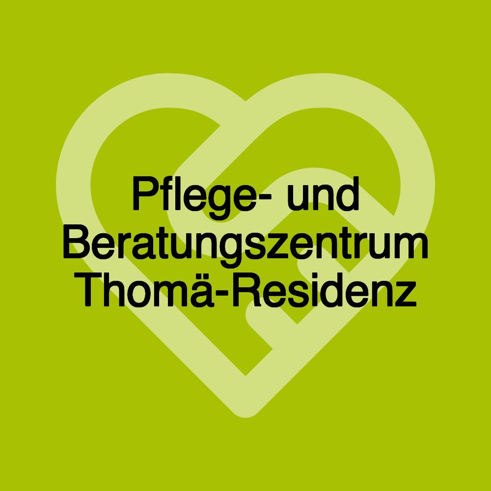 Pflege- und Beratungszentrum Thomä-Residenz