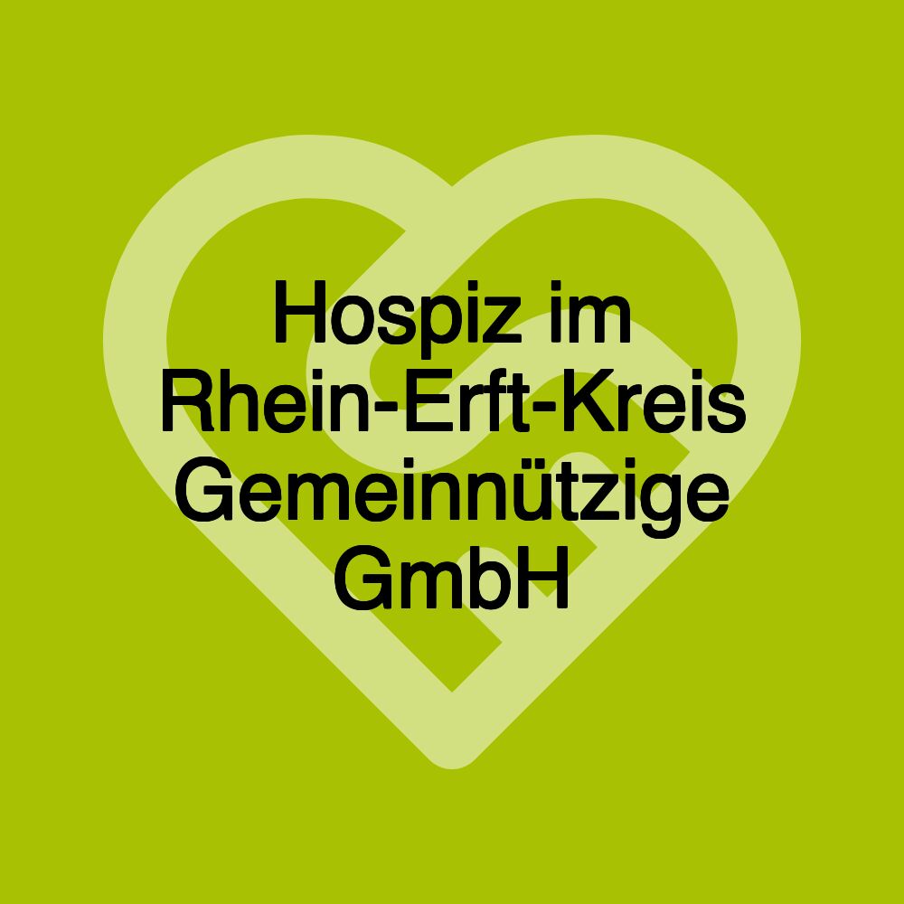 Hospiz im Rhein-Erft-Kreis Gemeinnützige GmbH