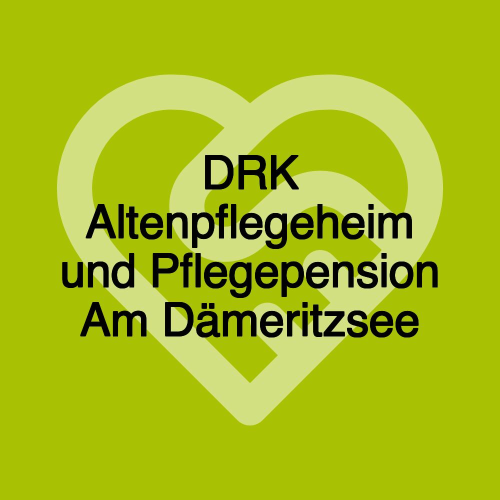 DRK Altenpflegeheim und Pflegepension Am Dämeritzsee