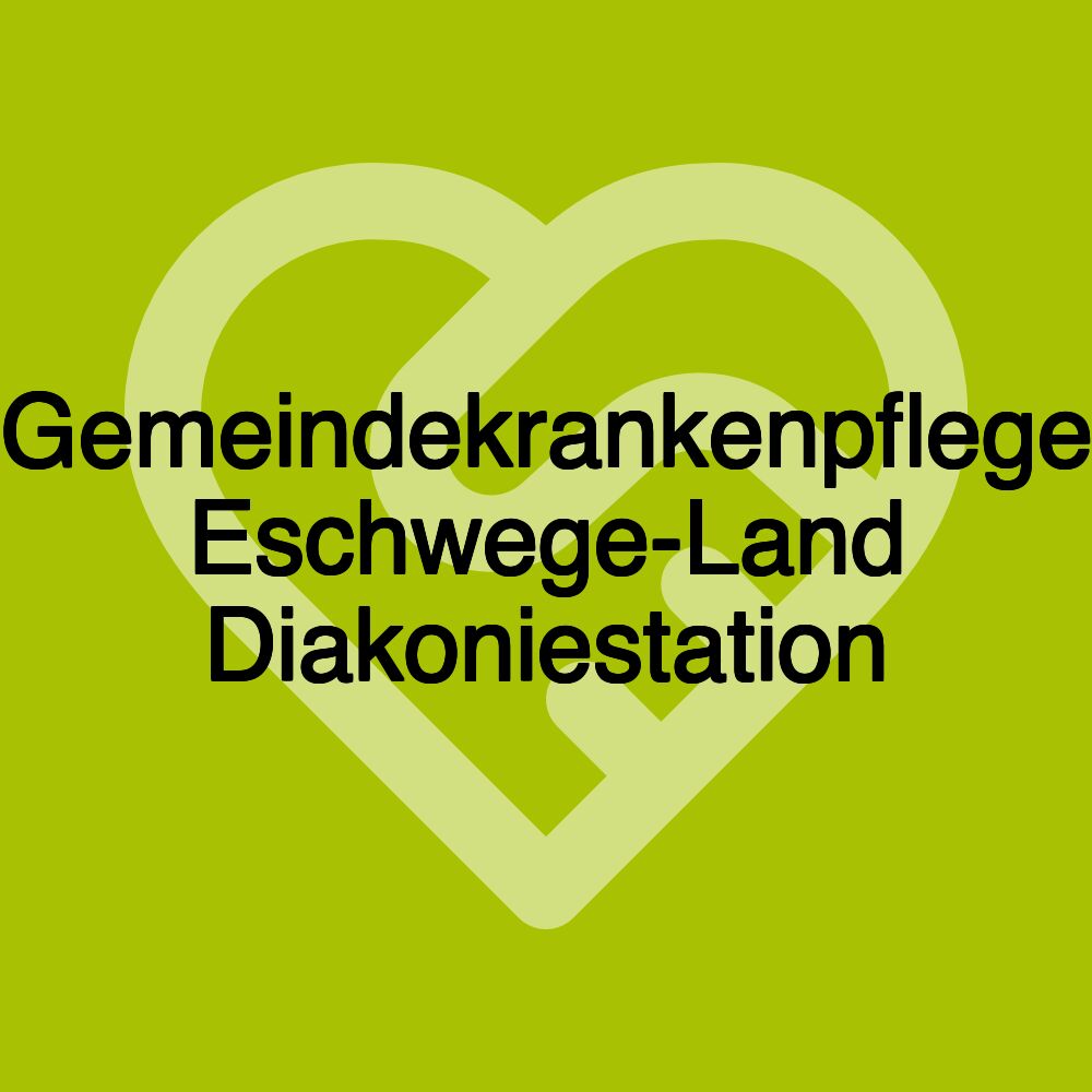 Gemeindekrankenpflege Eschwege-Land Diakoniestation