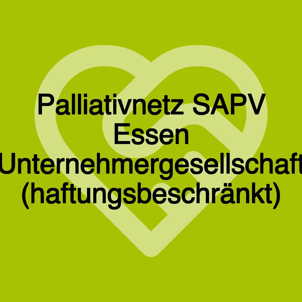 Palliativnetz SAPV Essen Unternehmergesellschaft (haftungsbeschränkt)