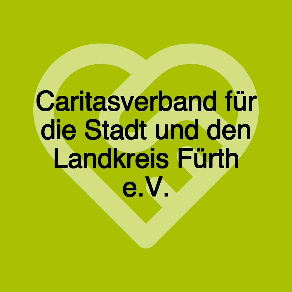 Caritasverband für die Stadt und den Landkreis Fürth e.V.