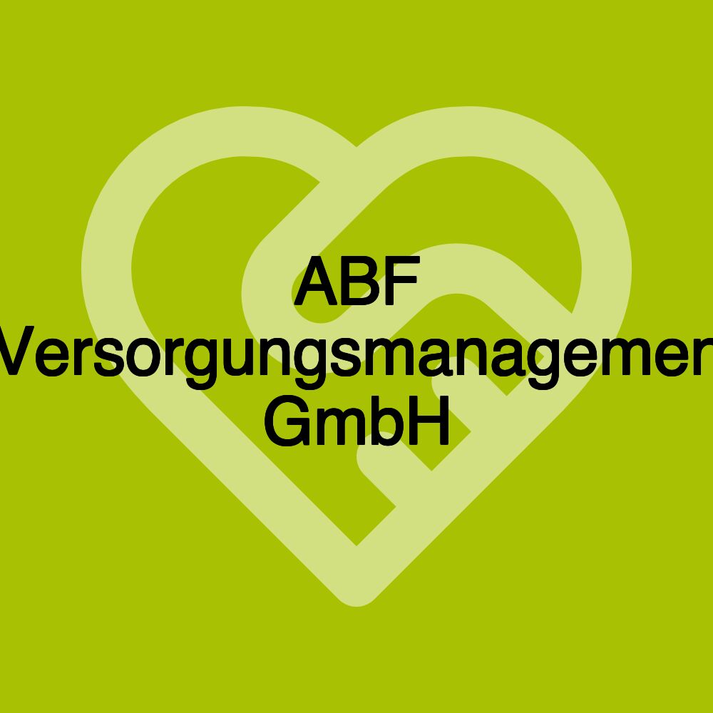 ABF -Versorgungsmanagement GmbH