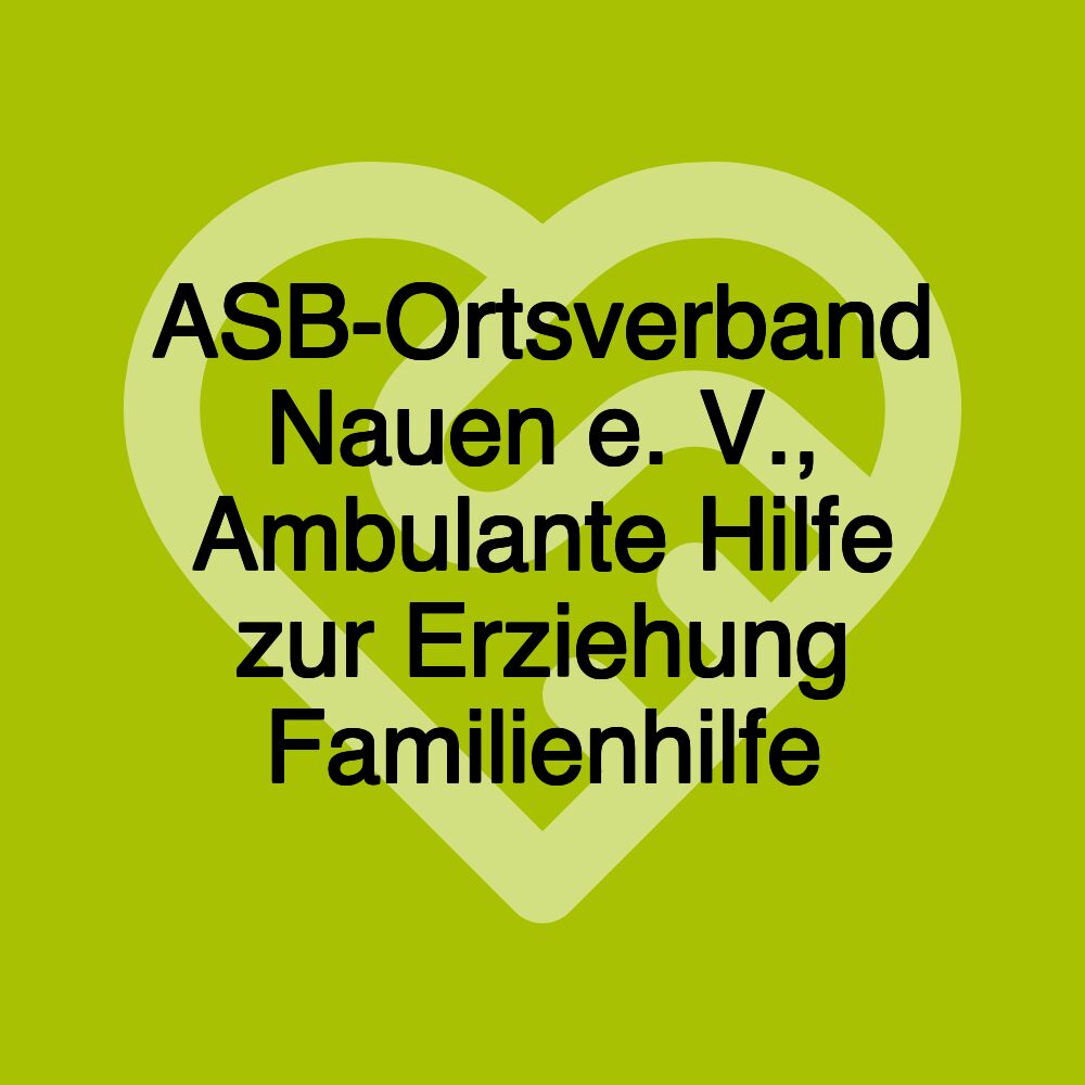 ASB-Ortsverband Nauen e. V., Ambulante Hilfe zur Erziehung Familienhilfe