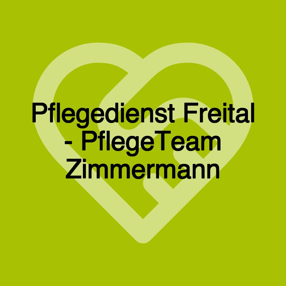 Pflegedienst Freital - PflegeTeam Zimmermann