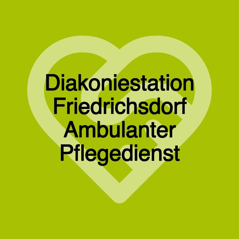 Diakoniestation Friedrichsdorf Ambulanter Pflegedienst