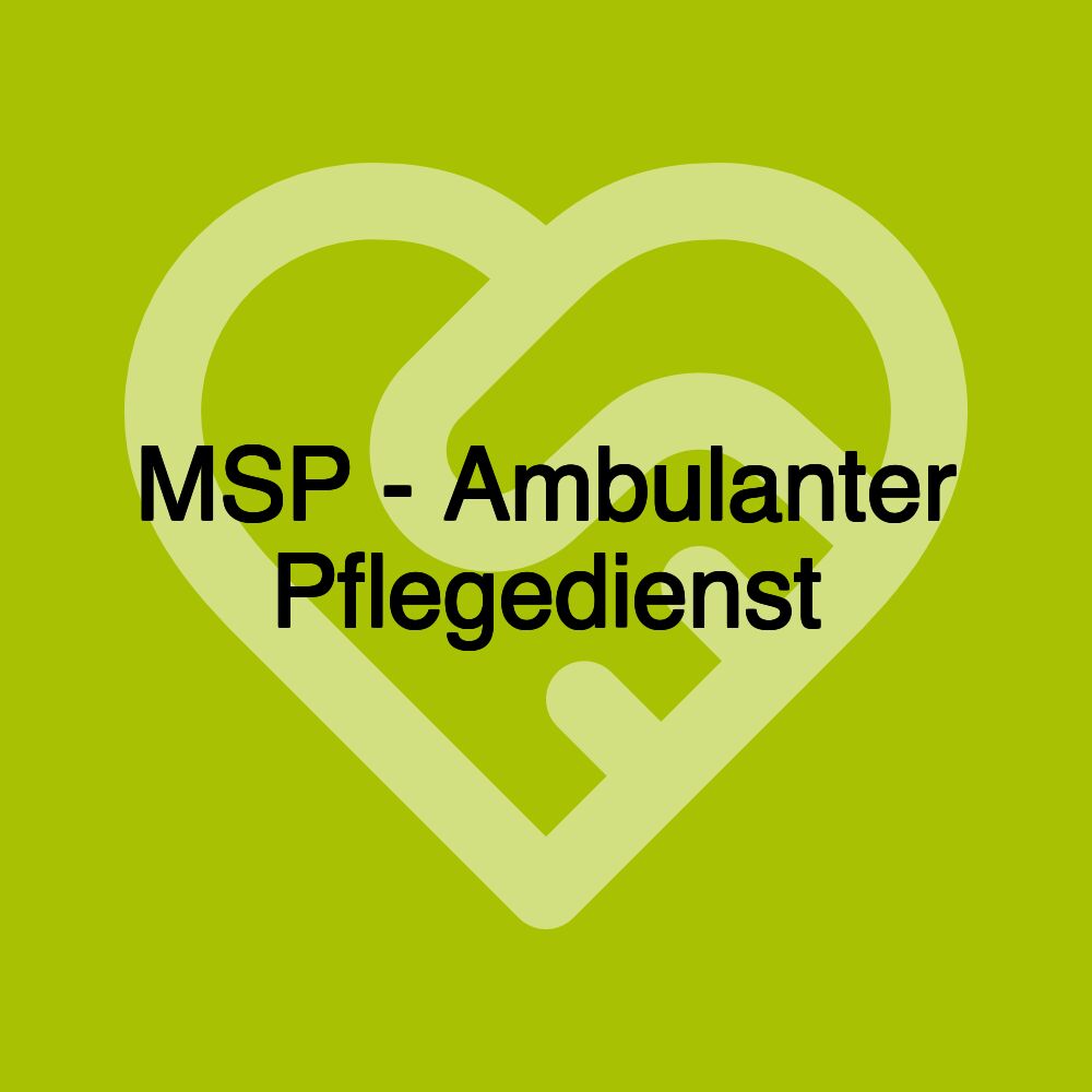 MSP - Ambulanter Pflegedienst