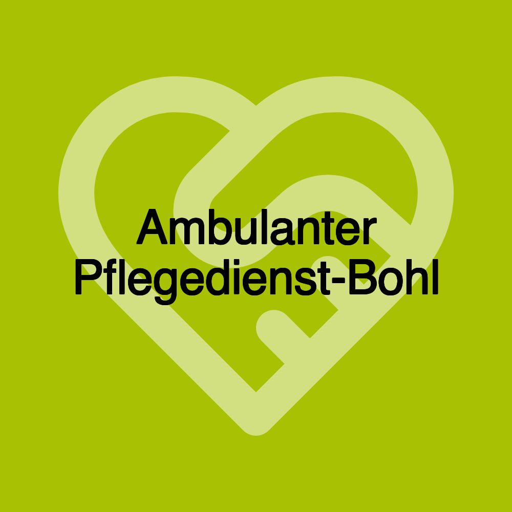 Ambulanter Pflegedienst-Bohl