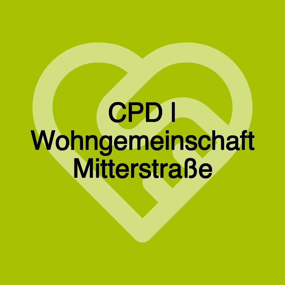 CPD | Wohngemeinschaft Mitterstraße