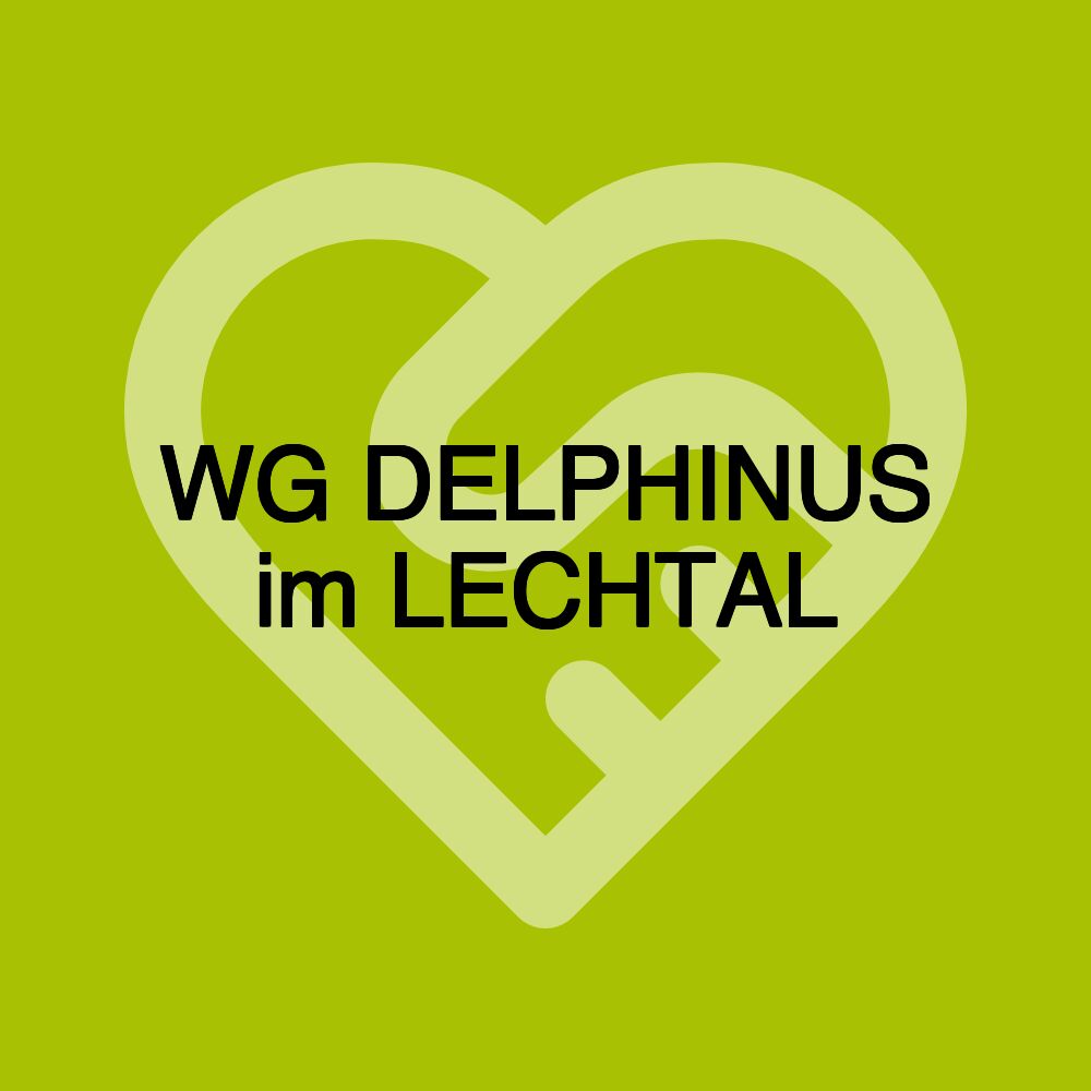 WG DELPHINUS im LECHTAL