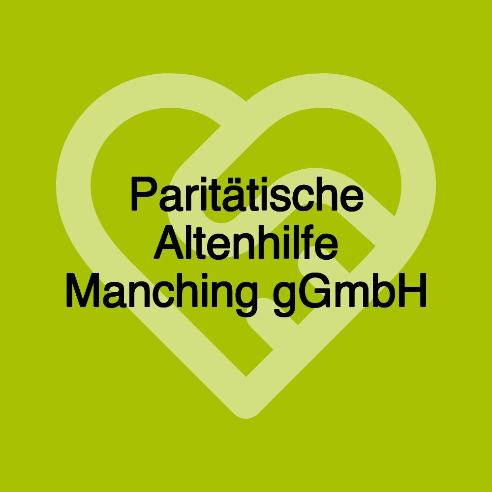 Paritätische Altenhilfe Manching gGmbH