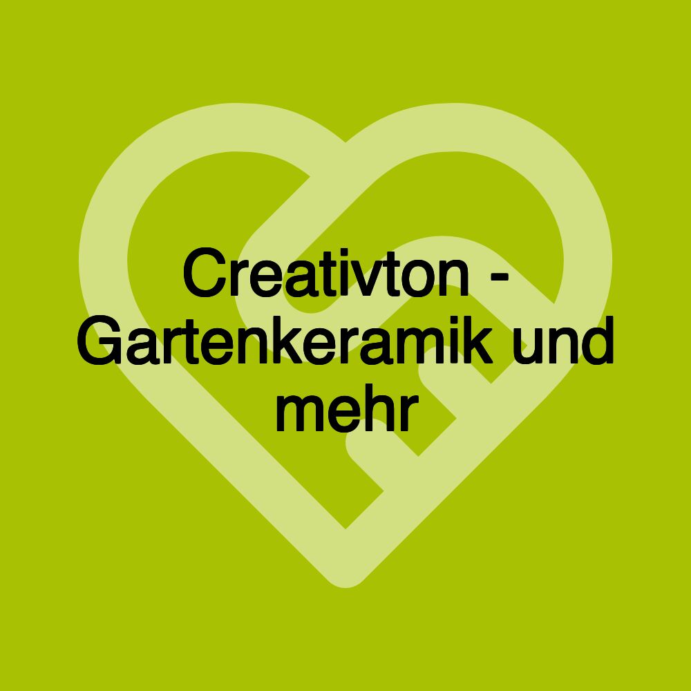 Creativton - Gartenkeramik und mehr