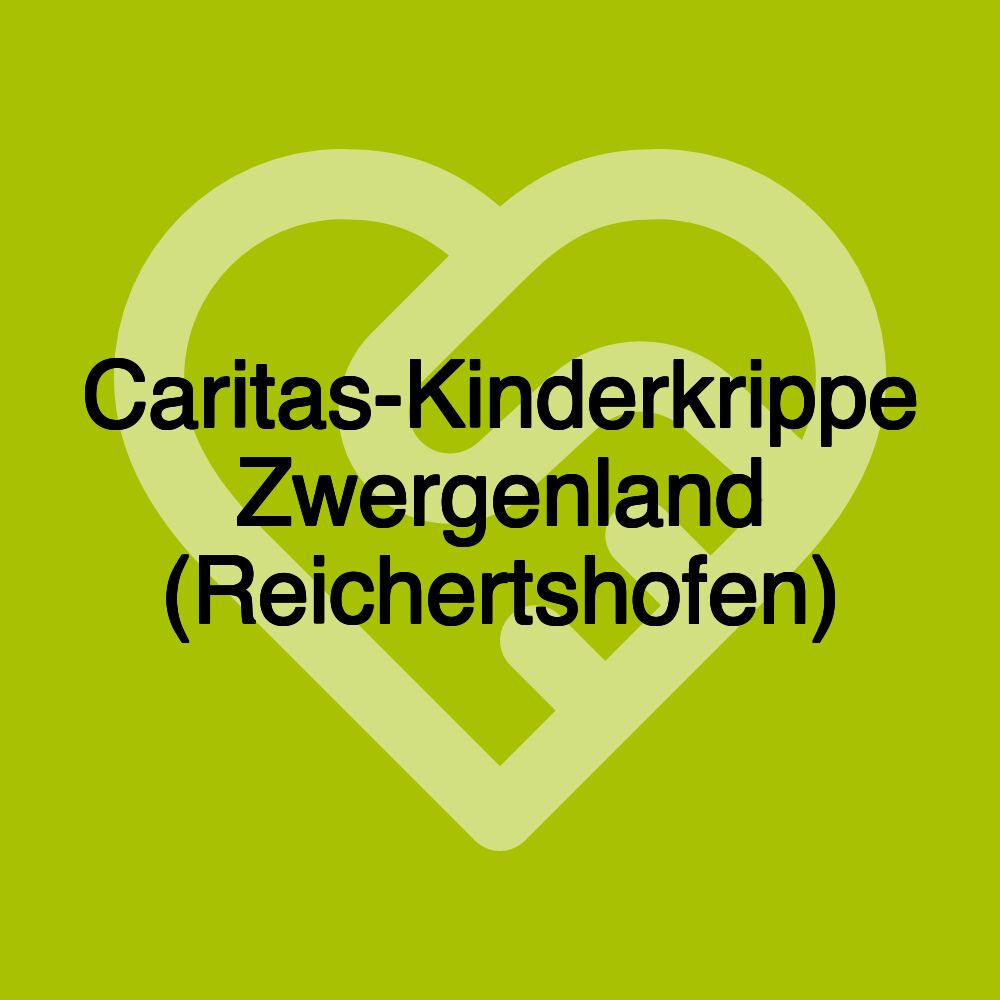 Caritas-Kinderkrippe Zwergenland (Reichertshofen)