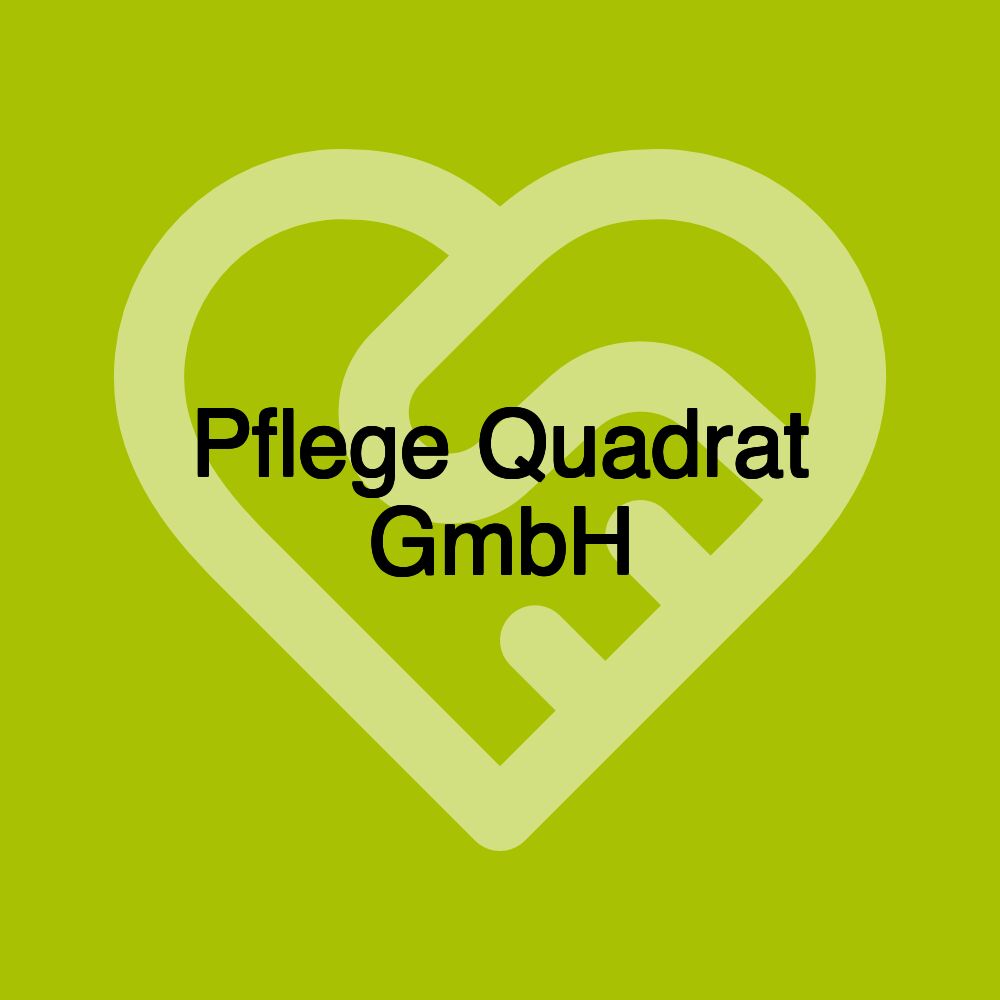 Pflege Quadrat GmbH