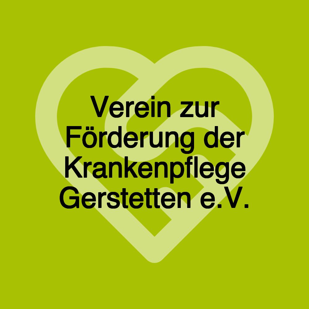 Verein zur Förderung der Krankenpflege Gerstetten e.V.