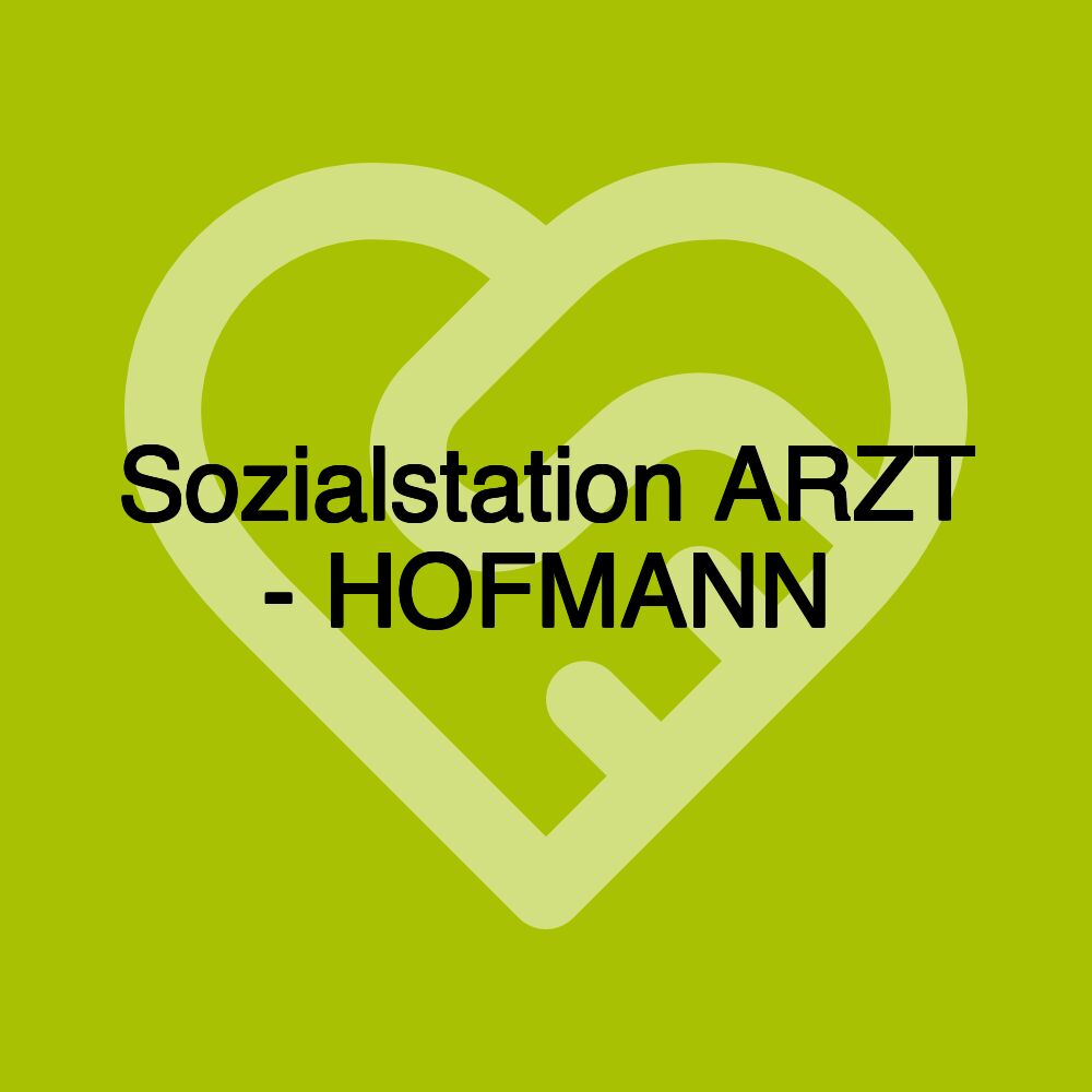 Sozialstation ARZT - HOFMANN