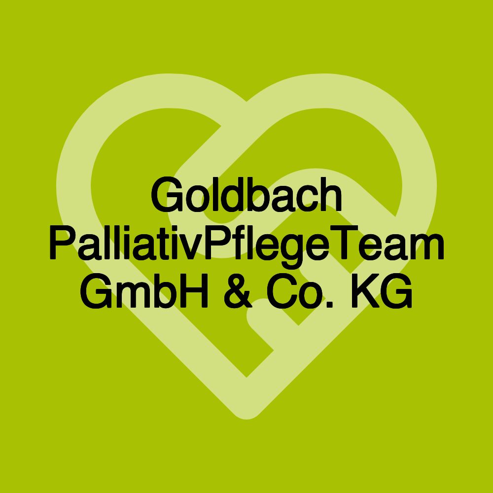 Goldbach PalliativPflegeTeam GmbH & Co. KG