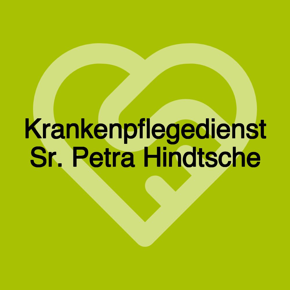 Krankenpflegedienst Sr. Petra Hindtsche