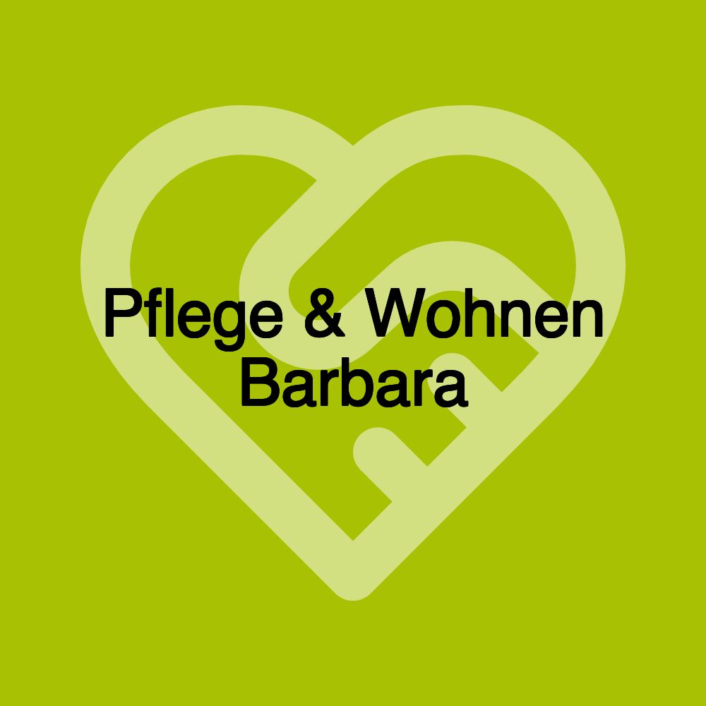 Pflege & Wohnen Barbara