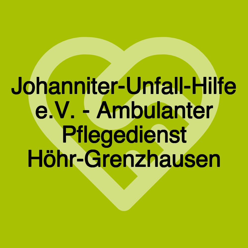 Johanniter-Unfall-Hilfe e.V. - Ambulanter Pflegedienst Höhr-Grenzhausen