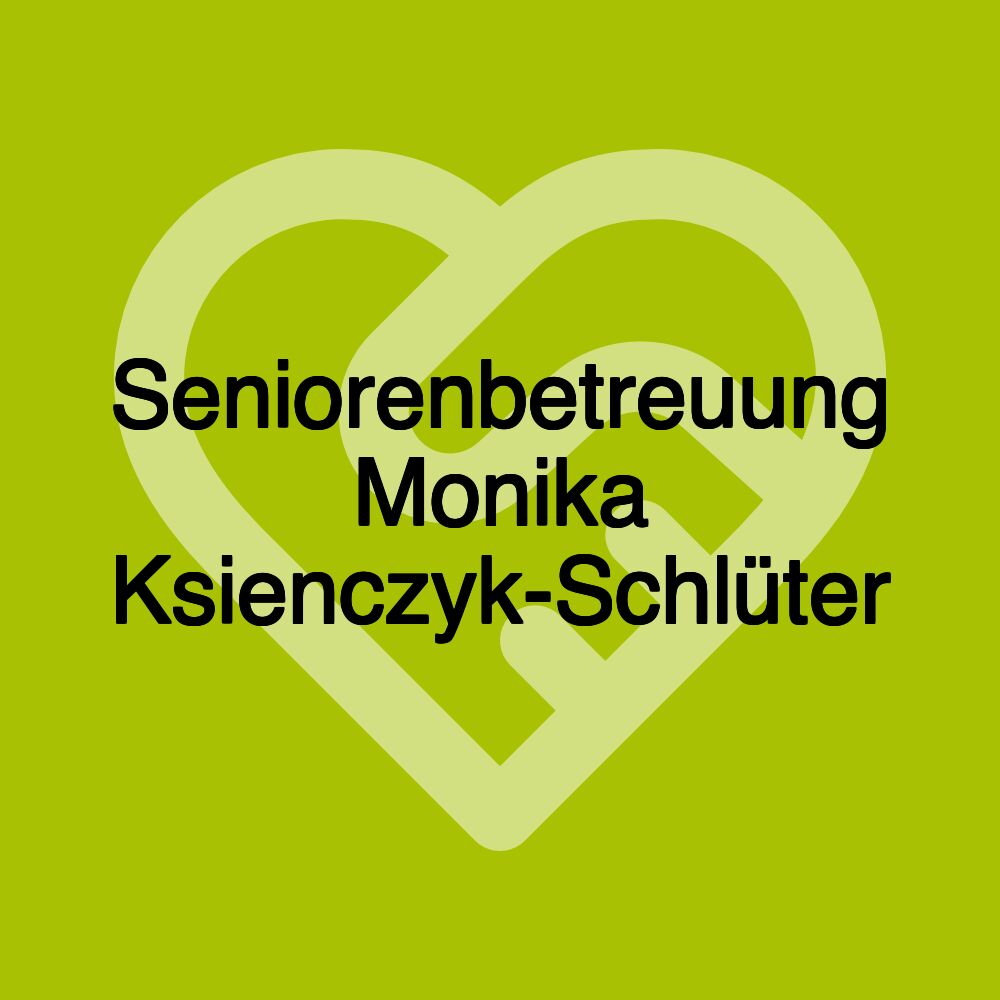 Seniorenbetreuung Monika Ksienczyk-Schlüter