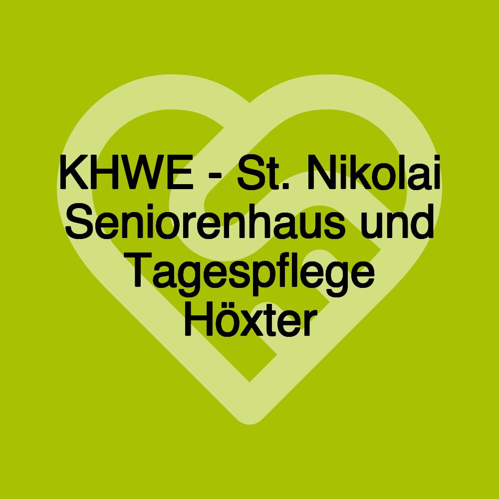 KHWE - St. Nikolai Seniorenhaus und Tagespflege Höxter