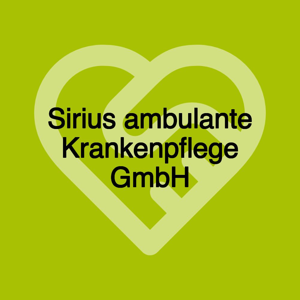 Sirius ambulante Krankenpflege GmbH