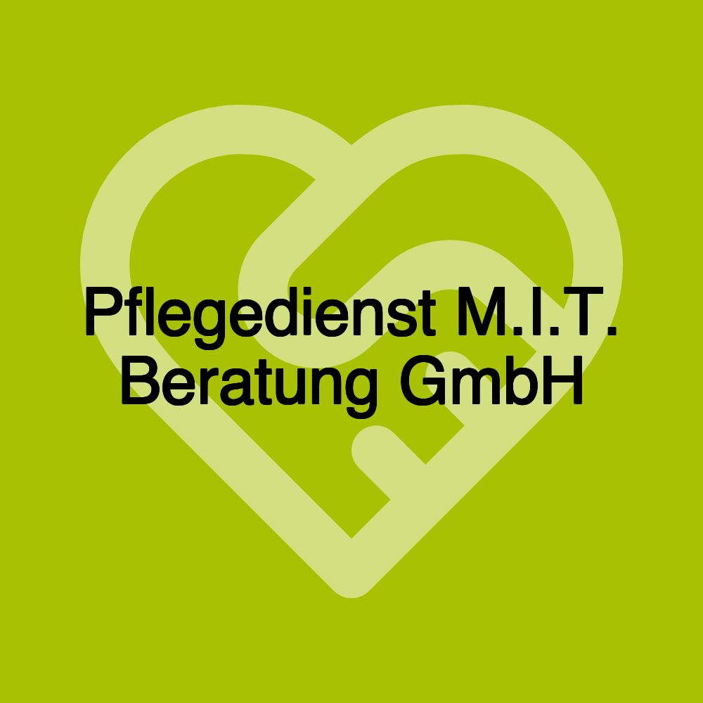 Pflegedienst M.I.T. Beratung GmbH