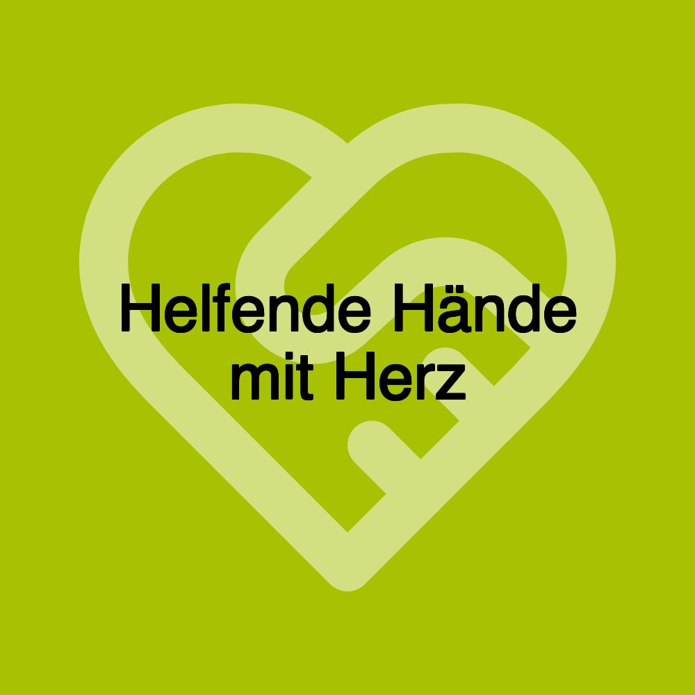 Helfende Hände mit Herz