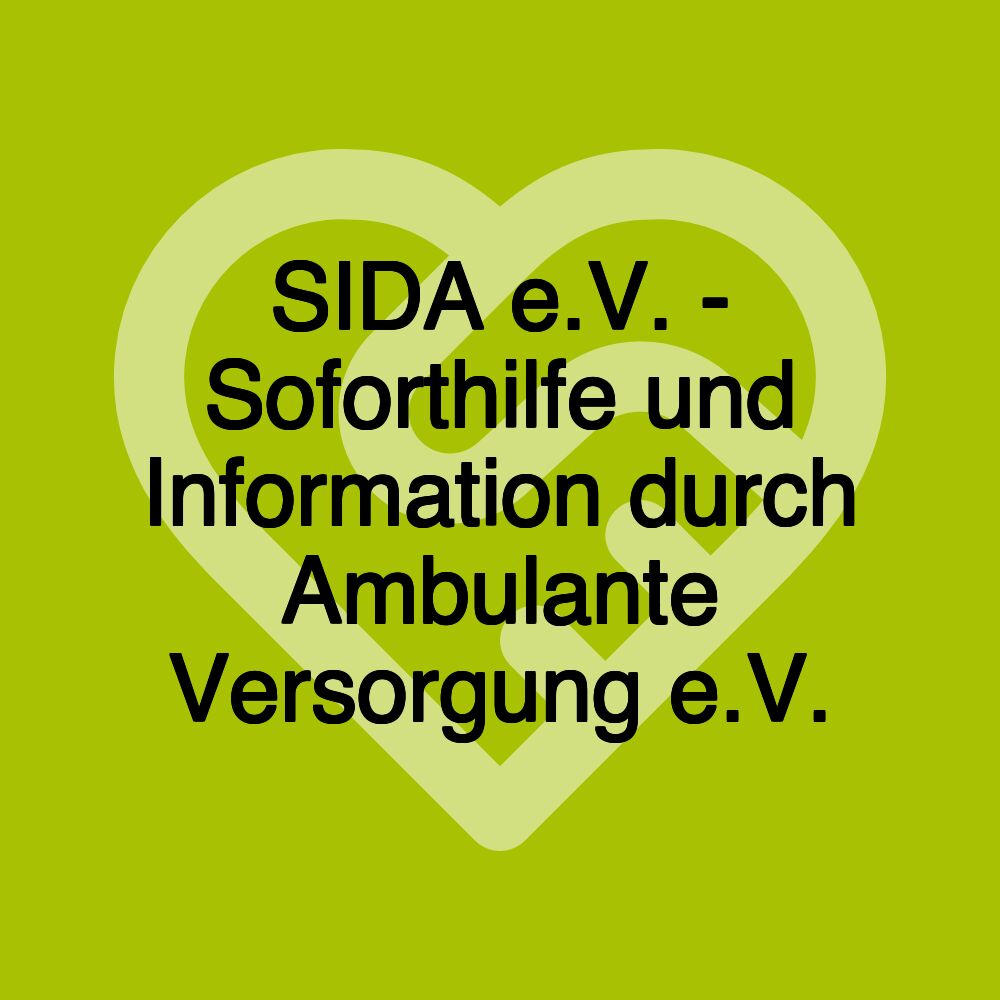 SIDA e.V. - Soforthilfe und Information durch Ambulante Versorgung e.V.