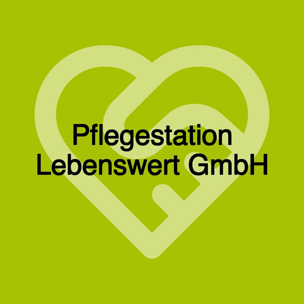 Pflegestation Lebenswert GmbH