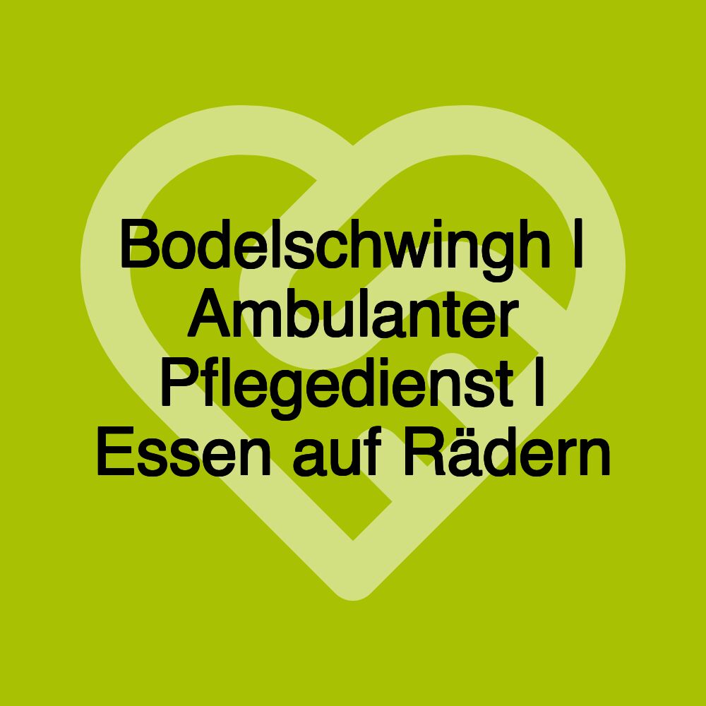 Bodelschwingh | Ambulanter Pflegedienst | Essen auf Rädern